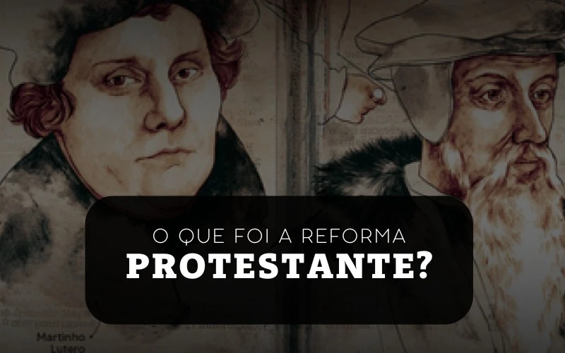 O que foi a reforma protestante?